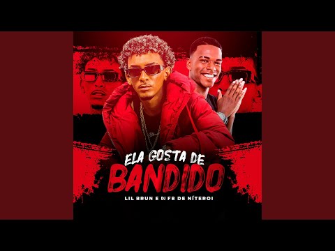 Ela Gosta de Bandido