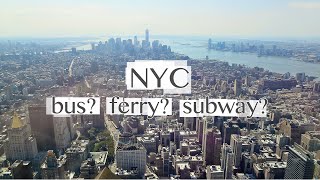 Getting Around New York City: Street Layout, Bus, Subway, Ferry