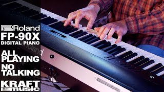 Video thumbnail for Roland FP-90X - All Playing, No Talking by Kraft Music