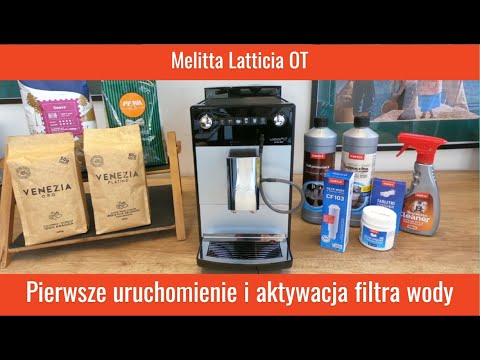 Melitta Latticia OT | Pierwsze uruchomienie i aktywacja filtra wody krok po kroku | COFFIX