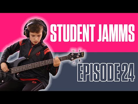 Student Jamms - Episode 24