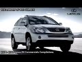 2004 2009 Lexus RX Commercials Compilations Part 2