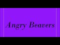 Angry Beavers Theme Song Lyrics