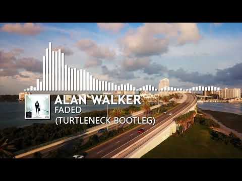 Alan Walker - Faded (TURTLENECK BOOTLEG)