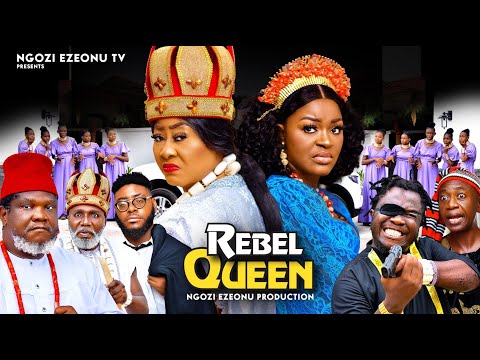 REBEL QUEEN - Ngozi Ezeonu, Chacha Eke, Ugezu J. Ugezu Nigerian Movies 2024 Latest Full Movies