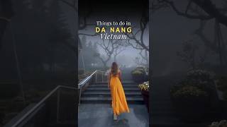 Things to do in Da Nang, Vietnam✨
