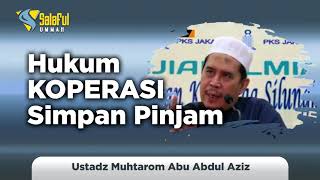Download lagu HUKUM KOPERASI SIMPAN PINJAM | Ustadz Muhtarom mp3