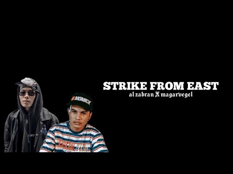 Al Zabran - Strike From East ft. Magarvegel (lyrics video)