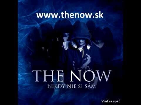 The Now - THE NOW - Vráť sa späť