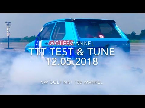 TTT VW Golf Mk1 13B Wolfswankel Test runs Turboscheune Test & Tune 12.05.2018