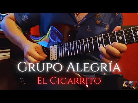 El Cigarrito - Alegría