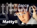 We R Who We R -MattyB Lyrics 
