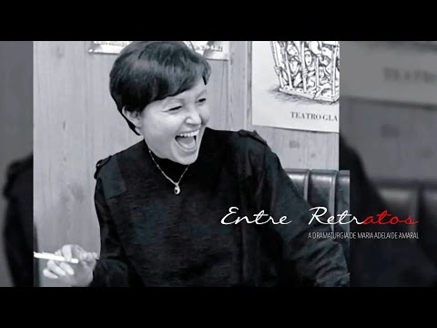 Entre Retratos - A Dramaturgia de Maria Adelaide Amaral