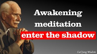 Spiritual Awakening Meditation | Carl Jung's Shadow and the Silence Within