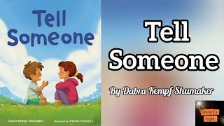 Tell Someone by Debra Kempf Shumaker.|| kids Emotions Read Aloud book.|| @Jeevmydog. gameplay video by drewe_palmer, 3:21 duration