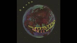 Ranko Happy World (7&#39;&#39; Version) Original