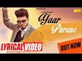 SUMIT GOSWAMI Yaar Purane Lyrical Video Latest Haryanvi New Song 2020 Sonotek Live