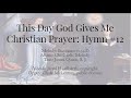This Day God Gives Me