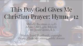 This Day God Gives Me