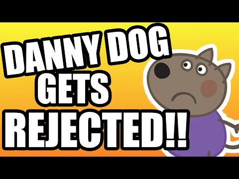 Danny Dog Gets Rejected!!
