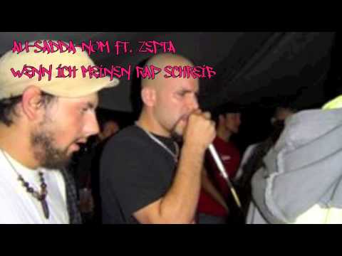 Au-Sadda-Nom ft.  Zepta - Wenn ich meinen Rap schreib (prod.  by MAOK)