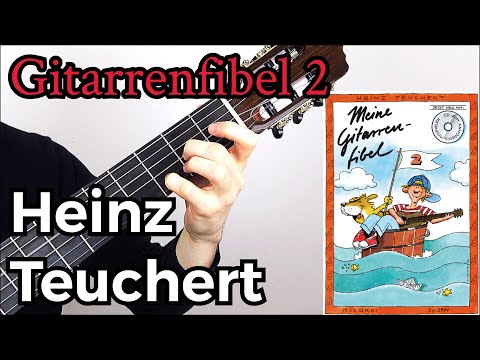 Trarira, der Sommer, der ist da! - Heinz Teuchert, Meine Gitarrenfibel 2, Nr. 77