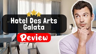 Hotel Des Arts Galata Istanbul Review - What REALLY Happened