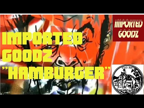 Imported Goodz - Hamburger