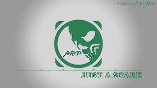 Just A Spark by Sebastian Forslund - [Indie Pop Music]