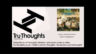Quantic, Flowering Inferno - Dub y Guaguanco
