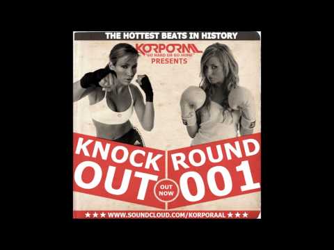 Korporaal presents Knock Out - Round 001 (FREE DOWNLOAD)