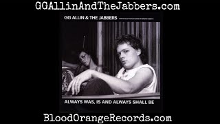 GG Allin &amp; The Jabbers - 1980&#39;s Rock &#39;N&#39; Roll (Unreleased Mix)
