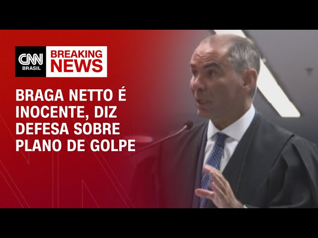 Plano de golpe: Braga Netto é inocente, diz defesa | LIVE CNN