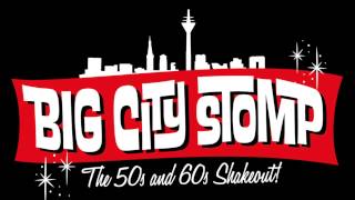 BIG CITY STOMP - THE 50`s & 60`s SHAKEOUT! (TEASER)