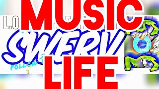 Music Life - Swerv The Franchise - L.O.❌.E. LIFE ENTERTAINMENT 2016