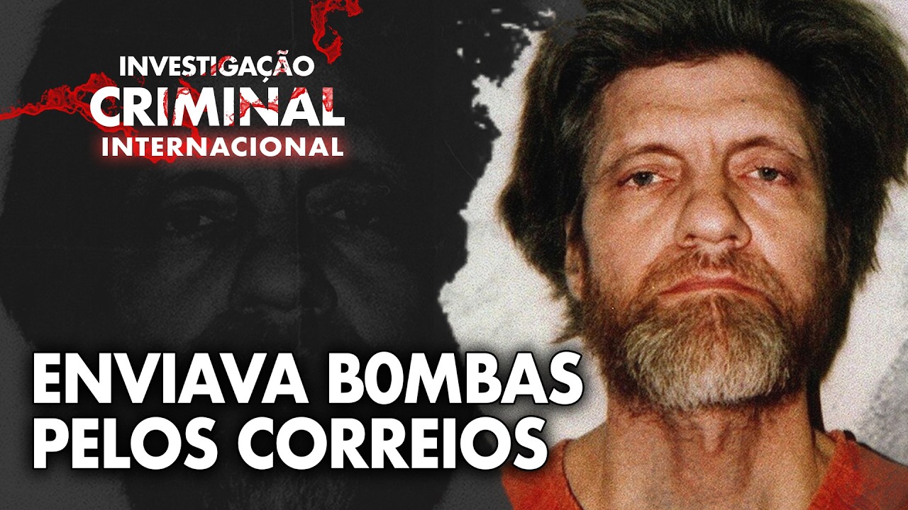 ELE ENVIAVA B0MBAS PELO CORREIO - UNABOMBER - INVESTIGAÇÃO CRIMINAL INTERNACIONAL