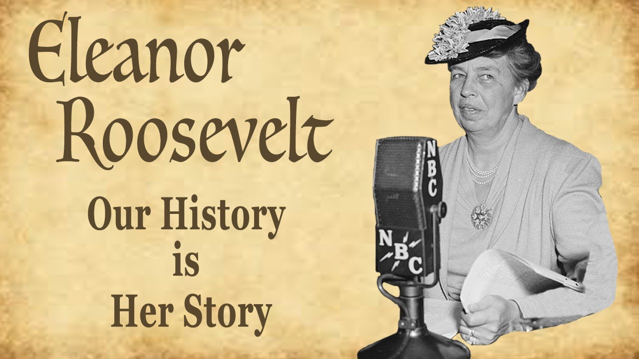 HER STORY: Eleanor Roosevelt