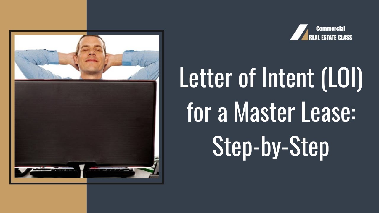 Letter of Intent (LOI) for a Master Lease: Step-by-Step (with Template)