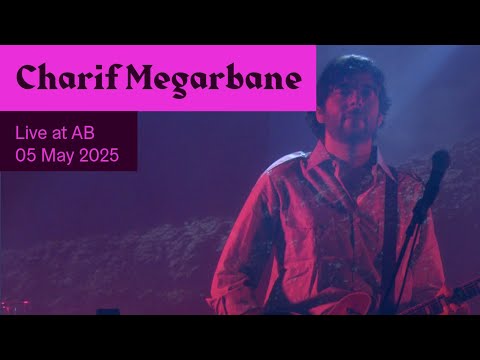 Charif Megarbane Live at AB - Ancienne Belgique
