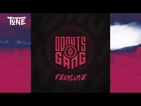 Donut's GANG -  Pediluve