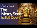 Let Jesus Dissolve Your Fears Best Christian Worship Songs He Sits On Mercy S Throne