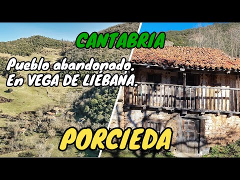 Porcieda, pueblo abandonado de Cantabria