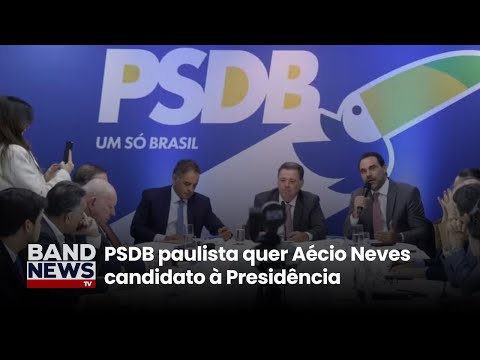 PSDB paulista quer Aécio Neves candidato à Presidência | BandNewsTV