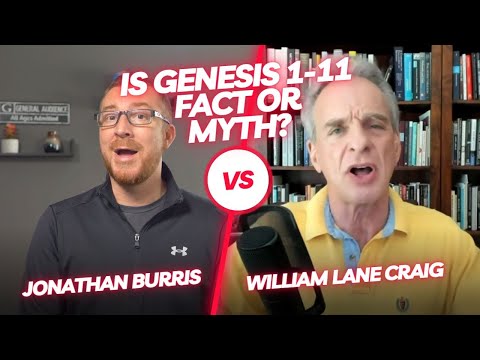 Is Genesis 1-11 Literal? Answering William Lane Craig - Reasoning with "Reasonable Faith"