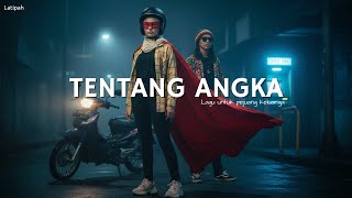Download lagu Tentang Angka - Latipah ( Video Lirik ) mp3