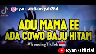 Download lagu DJ ADU MAMA EE ADA COWOK BAJU HITAM BIKIN SAYA TERPANA || FULL BASS !! [2021] mp3
