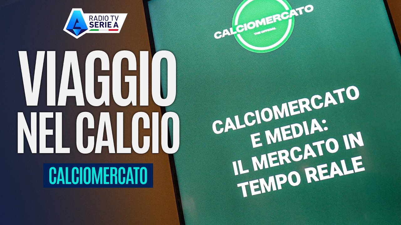 Viaggio Nel Calcio | Dietro le Quinte del Calciomercato | Radio TV Serie A