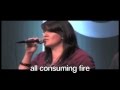 All Consuming Fire With Lyrics