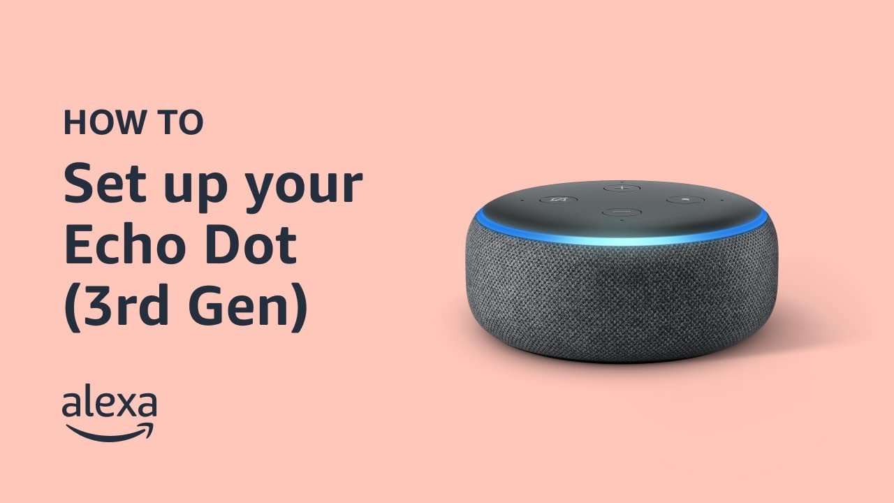 How to set up your Echo Dot 3rd Gen | Amazon Echo - YouTube