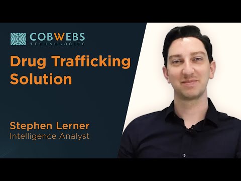 Cobwebs Technologies - Drug Trafficking Solution. Uncover Detrimental Dealing & Distribution